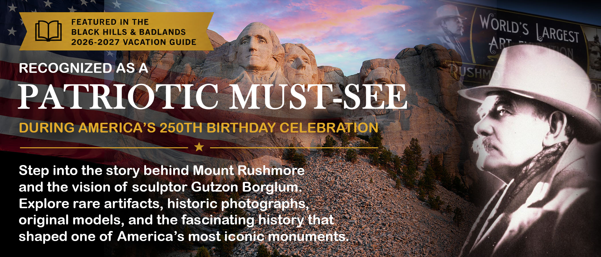 250 Must See Attraction � The Rushmore Borglum Story